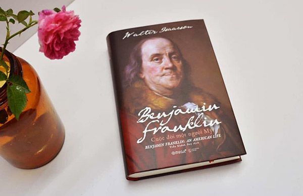 'Benjamin Franklin: An American Life' – Cuộc đời một người Mỹ của Walter Isaacson