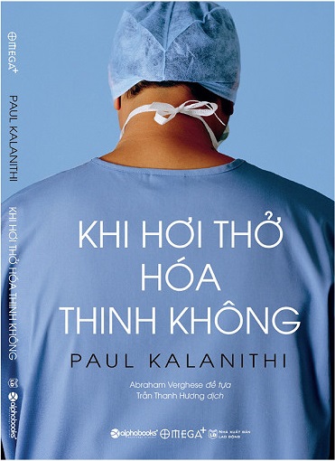 ‘Khi hơi thở hóa thinh không’ của Paul Kalanithi