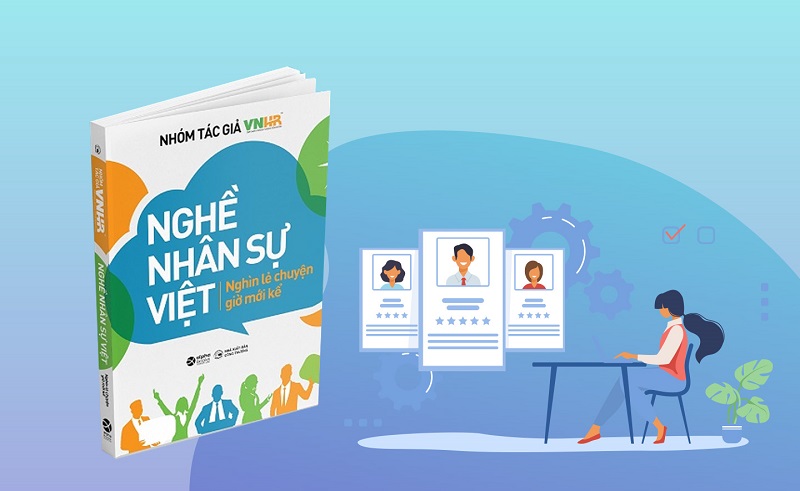 “Nghề nhân sự Việt - Nghìn lẻ chuyện giờ mới kể” – Nhóm tác giả VNHR