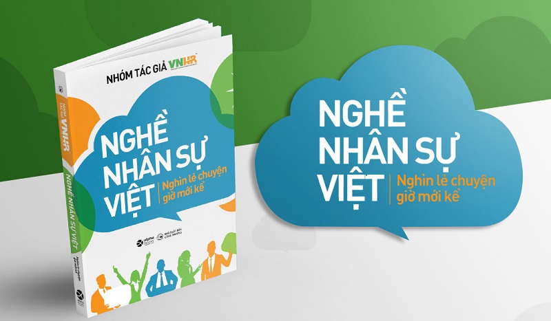 Nghề Nhân Sự Việt - Nghìn lẻ chuyện giờ mới kể