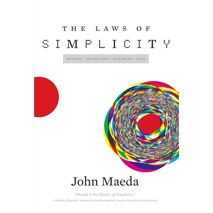 The Laws of Simplicity của John Maeda