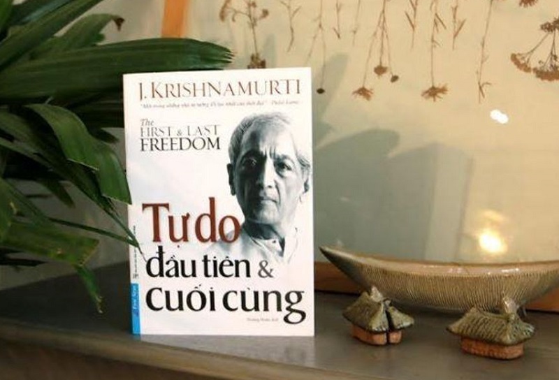Tự Do Đầu Tiên và Cuối Cùng của triết gia Jiddu Krishnamurti 