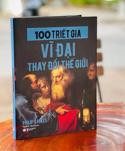 100 Triết Gia Vĩ Đại Thay Đổi Thế Giới