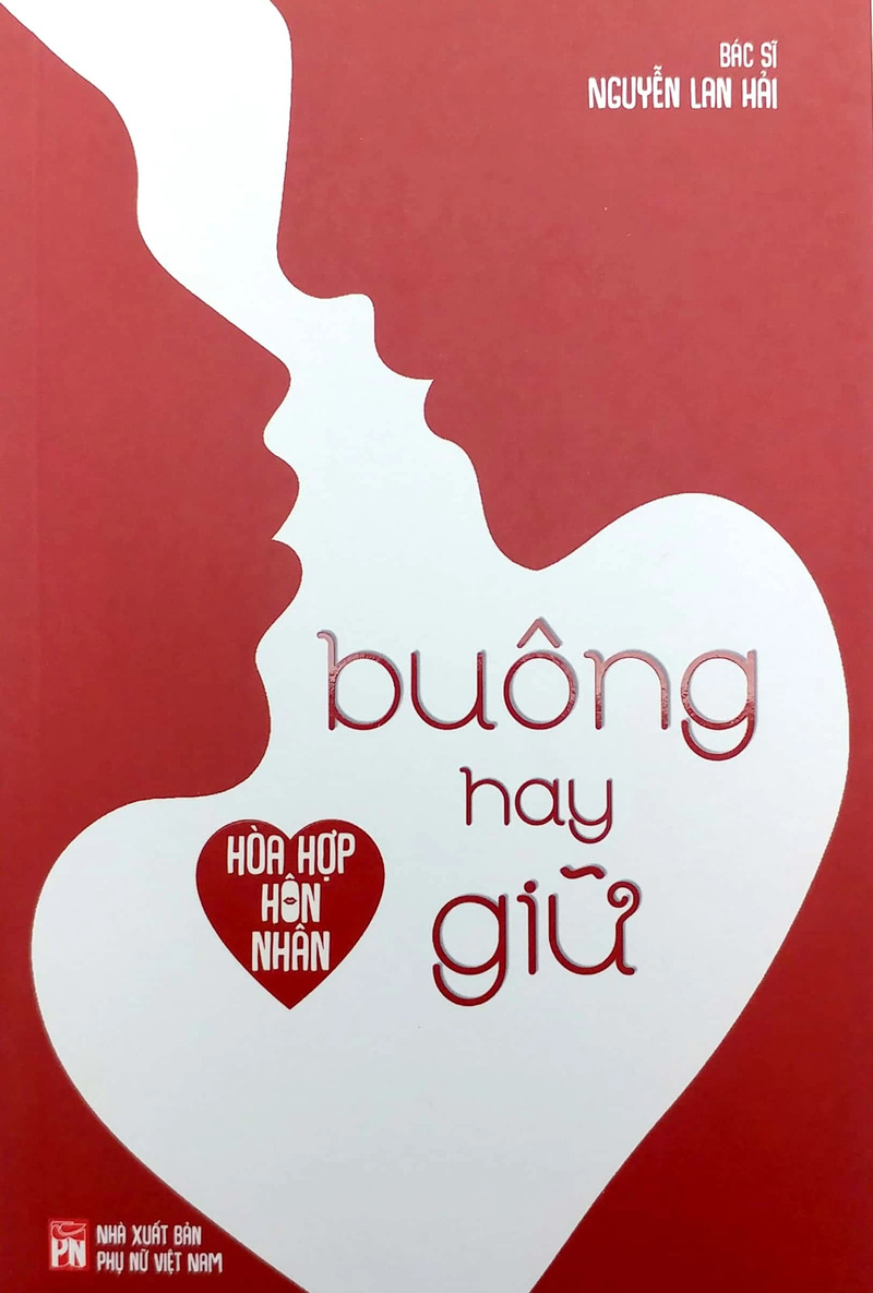 Hòa Hợp Hôn Nhân - Buông Hay Giữ