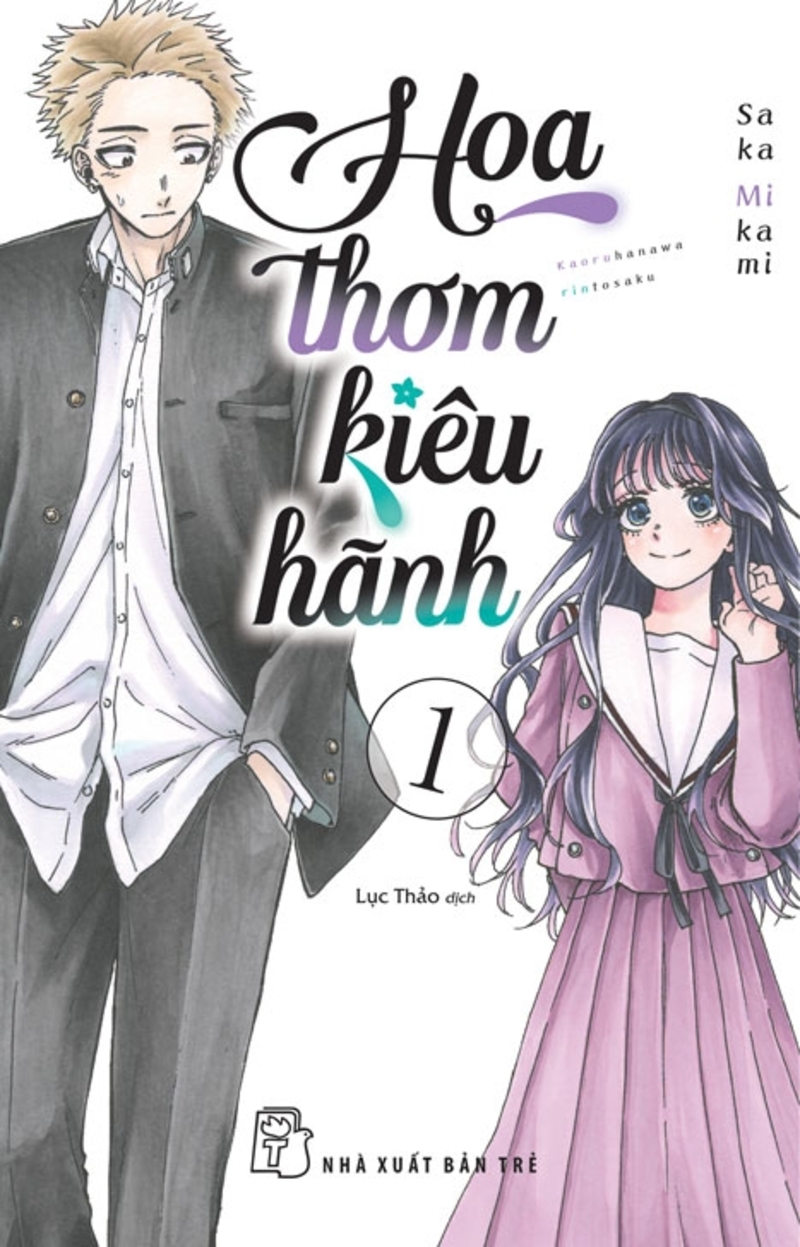 Hoa Thơm Kiêu Hãnh - Tập 1 - Bản Thường