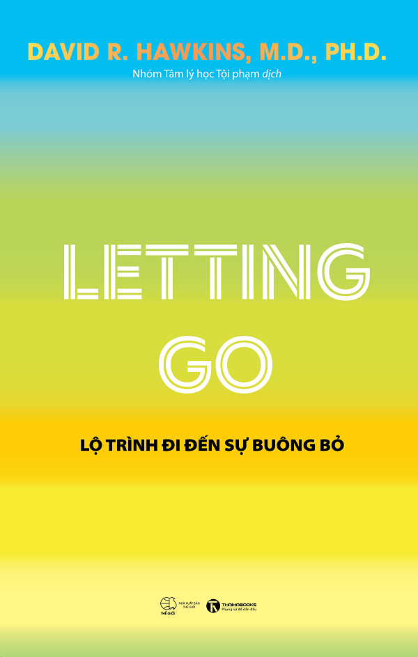Letting Go - Lộ Trình Đi Đến Sự Buông Bỏ