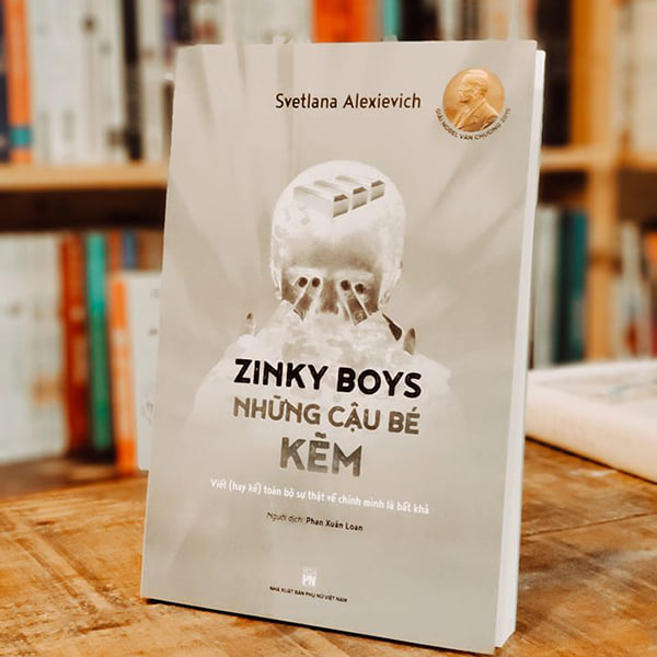Zinky Boys Những Cậu Bé Kẽm - Viết (Hay Kể) Toàn Bộ Sự Thật Về Chính Mình Là Bất Khả