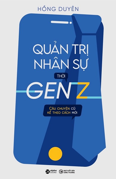 Quản Trị Nhân Sự Thời Gen Z