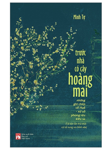 Trước Nhà Có Cây Hoàng Mai (Tái Bản)